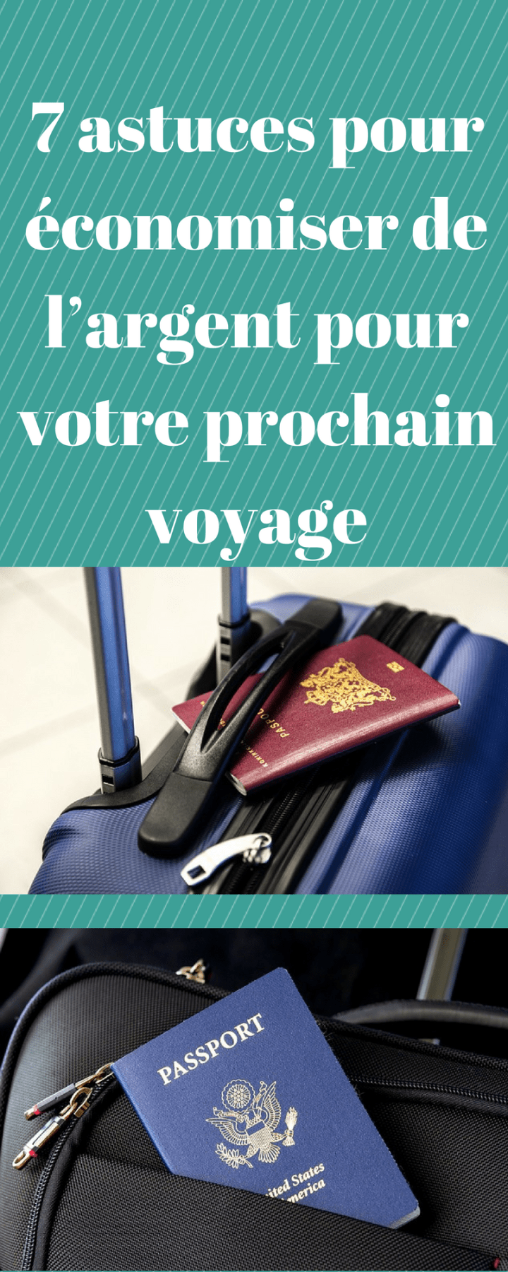 7 astuces pour économiser de l’argent pour votre prochain voyage.png